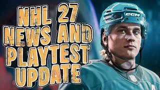 Thumbnail: IMPORTANT PLAYTEST INFO AND MORE NHL 27 NEWS