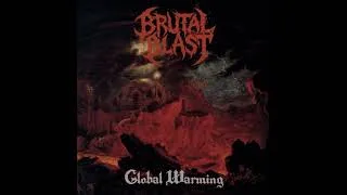 Thumbnail: Brutal Blast • Global Warming [Full Album]