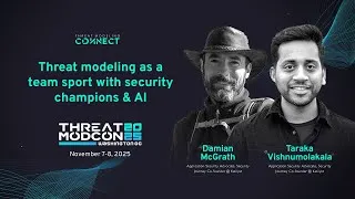 Thumbnail: Threat Modeling as a Team Sport with Security Champions & AI | ThreatModCon 2025 Washington DC