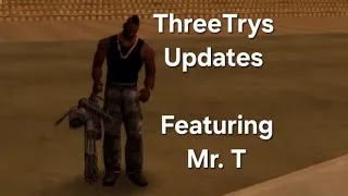 Thumbnail: ThreeTrys Updates - Featuring Mr. T