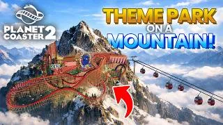 Thumbnail: Building a MOUNTAIN Theme Park in Planet Coaster 2