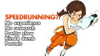 Thumbnail: Attempting to Beat Portal as Fast as I Can