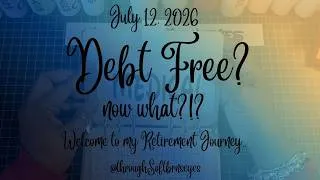 Thumbnail: Debt free??.. Now what??!?.. #journeytoretirement #cashbudgetingmethod #cashenvelopes