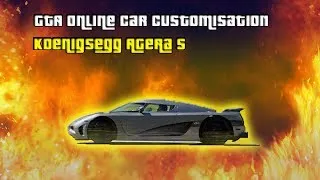 Thumbnail: GTA Online Car Customisation - "Koenigsegg Agera S" ("Entity XF") - "NFS"