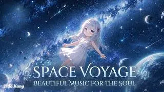 Thumbnail: Beautiful Music for the Soul "Space Voyage"🎵 Dreamy Music, Relaxing Music
