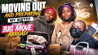 Thumbnail: MOVING OUT AND  PREPARING MY SISTER FOR HER BIG MOVE ABROAD!✈️📦