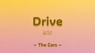 Thumbnail: Drive (Lyrics) ~  The Cars