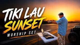 Thumbnail: Tiki Lau | Sunset Airstrip Christian Worship Edm Set | Chill Vibes