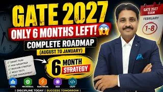 Thumbnail: GATE 2027: Only 6 Months Left! 😨 | Complete Roadmap (August to January Strategy) 🎯