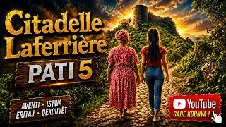 Thumbnail: EP 5 : Citadelle Laferriere [ Yo pral fe maji nan deye Elizabet