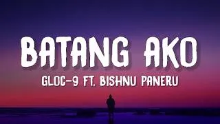 Thumbnail: Gloc-9 - Batang Ako (Lyrics) feat. Bishnu Paneru