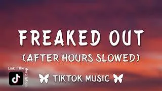 Thumbnail: FREAKED OUT (AFTER HOURS SLOWED) lеt me show you how to move. By Fat Papi & prodshushy