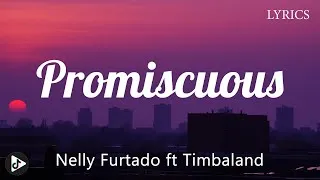 Thumbnail: Nelly Furtado ft Timbaland - Promiscuous (Lyrics)