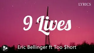 Thumbnail: Eric Bellinger ft Too $hort - 9 Lives (Lyrics)
