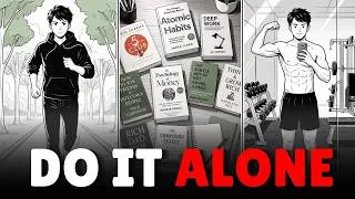 Thumbnail: Doing These 10 Things Alone Will Change Your Life