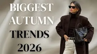 Thumbnail: THE TOP AUTUMN FASHION TRENDS 2026 - What to Wear This Fall / Easy wearable fashion trends for fall