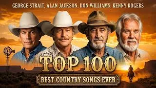 Thumbnail: Top 100 Best Old Country Songs Of All Time - Alan Jackson, Don Williams, Kenny Rogers, Willie Nelson