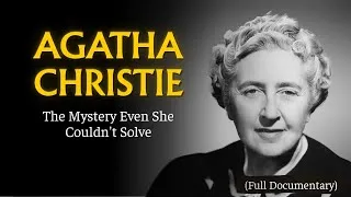 Thumbnail: The Dark Secrets of Agatha Christie - The Woman Who Disappeared (Documentary)