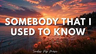 Thumbnail: Somebody That I Used To Know 🎧 | Viral English Songs