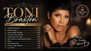 Thumbnail: Toni Braxton Greatest Hits ❤️ Best Love Songs | Un-Break My Heart, Breathe Again & More