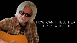 Thumbnail: Lobo - How Can I Tell Her || Karaoke