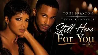 Thumbnail: 🎵Toni Braxton x Tevin Campbell – Still Here With You (Official Lyrics Video)Emotional R&B Duet