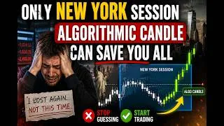 Thumbnail: Only NewYork Session Algorithmic Candle Can Save You All