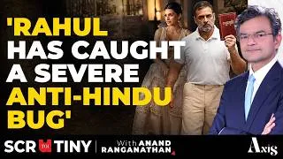Thumbnail: 'Only Hindu Texts Wrong?': Anand Ranganathan Blasts Rahul's Manusmriti Speech; Defends Kriti Sanon