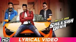 Thumbnail: Sheesha Down (Lyrical Video) | Avi J ft. Ikka | Sukh-E Musical Doctorz | Punjabi Song