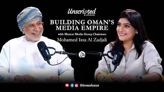 Thumbnail: Unscripted with Garima Episode 12: Building Oman's Media Empire