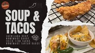 Thumbnail: Soup & Tacos Night: Enchilada Soup, Fried Fish Tacos and Homemade Tartar Sauce (#1401)