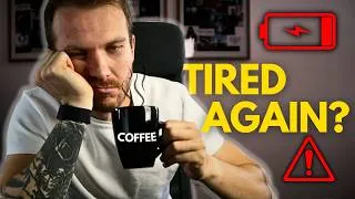 Thumbnail: Why You’re Always Tired? (And 3 Ways to Fix It FAST)