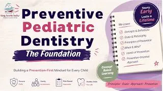 Thumbnail: Preventive Pediatric Dentistry | The Foundation You MUST Know