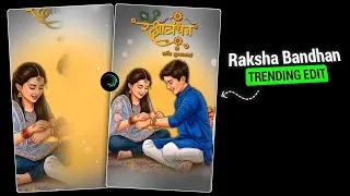Thumbnail: Raksha Bandhan 2026 Video Editing in Alight Motion | New Style Raksha Bandhan Video Editing
