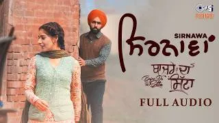 Thumbnail: Sirnawa - Audio | Bajre Da Sitta | Ammy Virk | Tania | Noor Chahal | Avvy S | Jass G | Punjabi Song