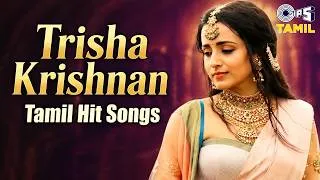 Thumbnail: Trisha Krishnan Tamil Hit Songs | Aga Naga | Sol | Tamil Love Songs