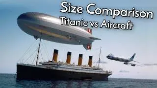 Thumbnail: Size Comparison - Titanic vs Aircraft!