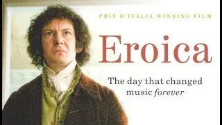 Thumbnail: Eroica (2003 BBC film) 4K REMASTER