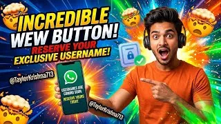 Thumbnail: 🤯 INCREDIBLE WhatsApp New Button: Reserve Your Exclusive Username NOW! 🤯