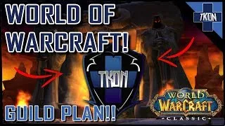 Thumbnail: Classic World of Warcraft! Guild Plans! *Server Announcement!*