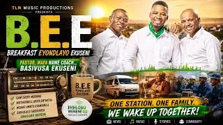 Thumbnail: B.E.E 🎙️ | Breakfast Eyondlayo Ekuseni | Umhlobo Wenene Tribute Song 🇿🇦