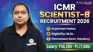 Thumbnail: ICMR SCIENTIST-B RECRUITMENT2026| IMPORTANT DATES|ELIGIBILITY|SALARY Rs.56,200-Rs.1,77,500