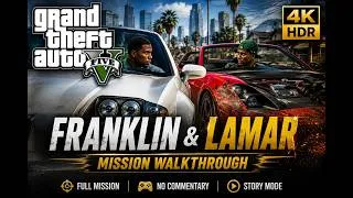 Thumbnail: GTA V - Franklin and Lamar Mission Walkthrough (No Commentary) | 4K HDR Gameplay