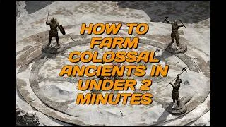 Thumbnail: How To Farm Colossal Ancients in UNDER 2 MINUTES! | Diablo 2: Resurrected