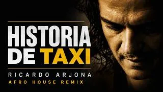 Thumbnail: Ricardo Arjona – Historia De Taxi (Afro House Remix) 🚖🔥 | Latin Deep House 2026