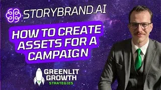 Thumbnail: How To Create StoryBrand.ai Assets For A Campaign