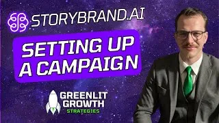 Thumbnail: Setting Up Storybrand.ai Campaigns