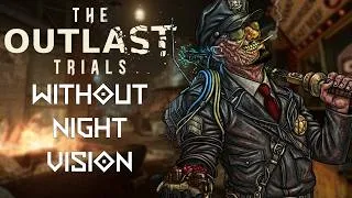 Thumbnail: Can You Beat The Outlast Trials Without Night Vision?
