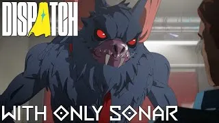 Thumbnail: Can You Beat Dispatch With Only Sonar?