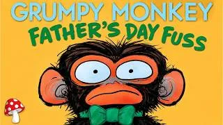 Thumbnail: 🐒 Grumpy Monkey Father's Day Fuss 💥 kids books read aloud